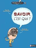 Savoir, c'est quoi?