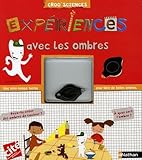 Experiences Avec Les Ombres
