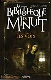 La bibliothèque de minuit. 1, Les voix