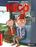 Nico Mme Pas Cap Roman Vie Quotidienne De 7 11 Ans