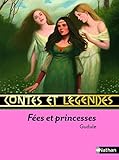 Contes Et L%C3%A9gendes : F%C3%A9es Et Princesses