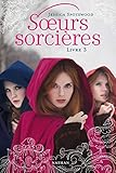 Soeurs Sorci%C3%A8res   Livre 3 (3)