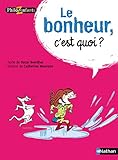 Le Bonheur C'est Quoi 