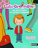 Lulu Grenadine Se Perd Dans Un Grand Magasin (14)