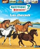 Les Chevaux   Questions