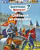 Ch%C3%A2teaux Et Chevaliers   Questions