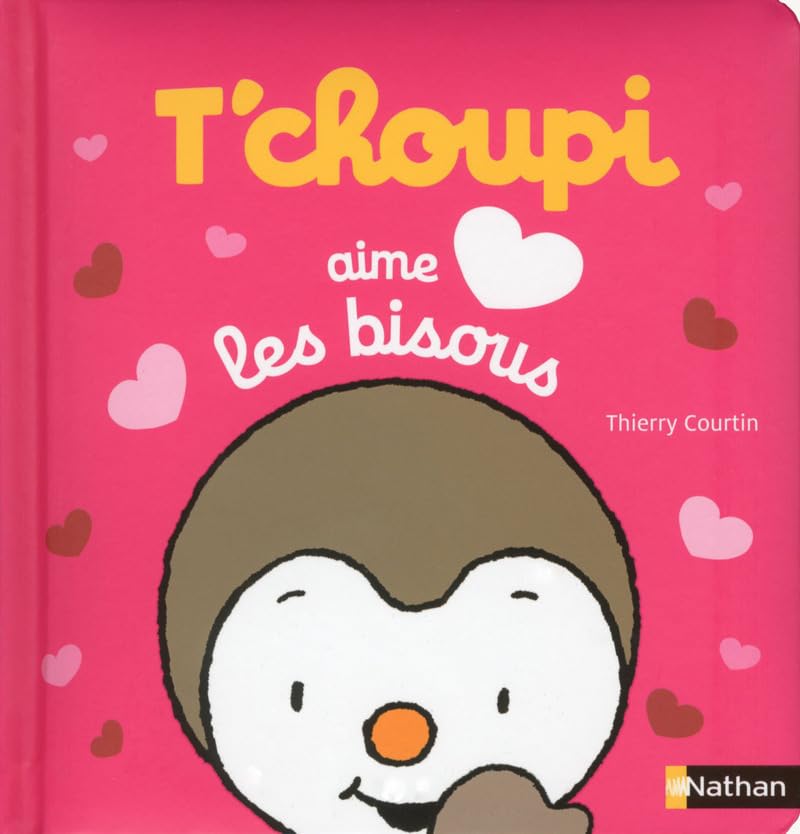 T'choupi, l'ami des petits - T'choupi aime les bisous