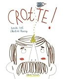 Crotte !