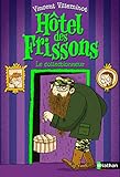 H%C3%B4tel Des Frissons   Le Collectionneur   Roman Poche D%C3%A8s 8 Ans (1)