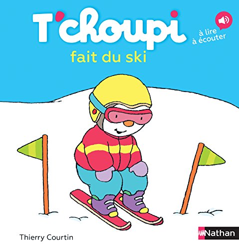 T'choupi, l'ami des petits Tome 57 - T'choupi fait du ski