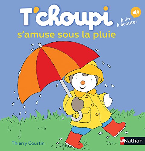 T'choupi, l'ami des petits Tome 8 - T'choupi s'amuse sous la pluie