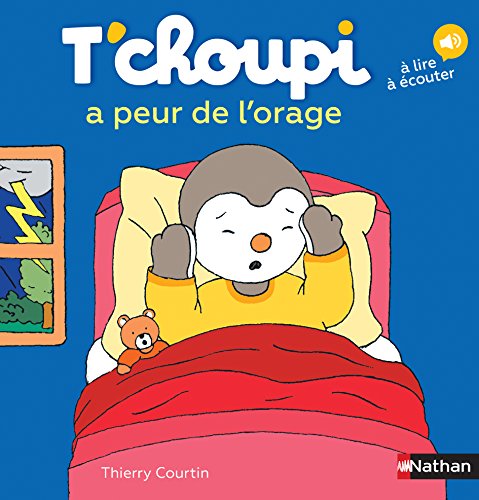 T'choupi, l'ami des petits Tome 15 - T'choupi a peur de l'orage