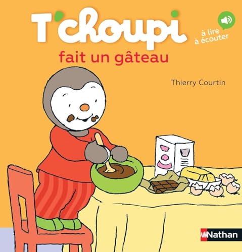 T'choupi, l'ami des petits Tome 25 - T'choupi fait un gâteau