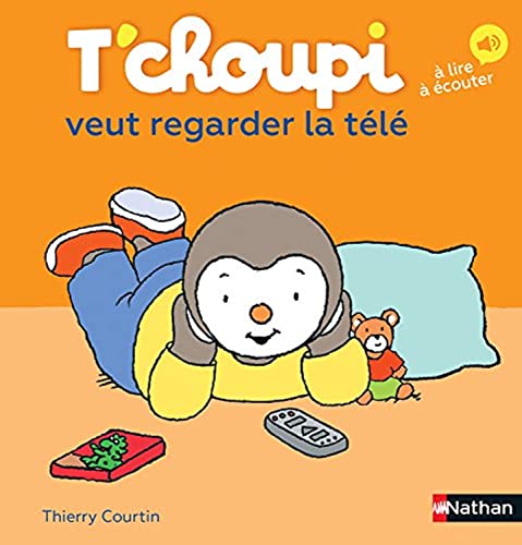 T'choupi, l'ami des petits Tome 28 - T'choupi veut regarder la télé
