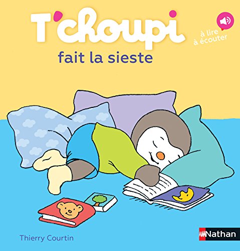 T'choupi, l'ami des petits Tome 31 - T'choupi fait la sieste