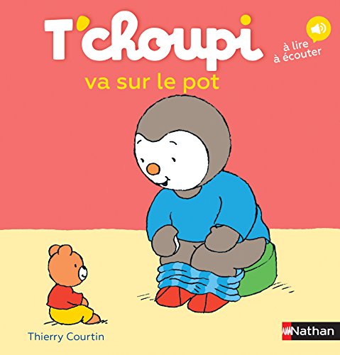T'choupi, l'ami des petits Tome 33 - T'choupi va sur le pot