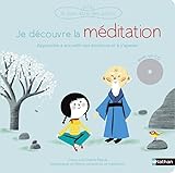 Je D%C3%A9couvre La M%C3%A9ditation
