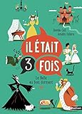 Il %C3%A9tait 3 Fois   La Belle Au Bois Dormant
