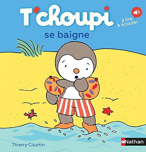 T'choupi, l'ami des petits Tome 11 - T'choupi se baigne