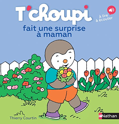 T'choupi, l'ami des petits Tome 21 - T'choupi fait une surprise à maman