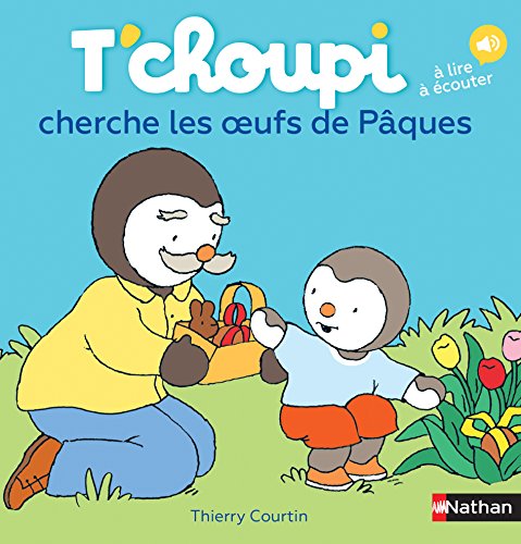 T'choupi, l'ami des petits Tome 35 - T'choupi cherche les oeufs de Pâques