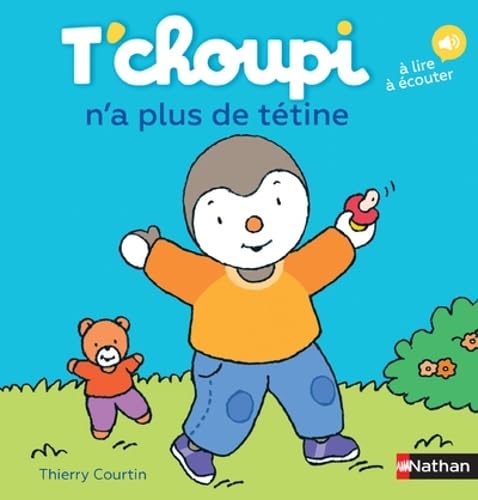 T'choupi, l'ami des petits Tome 58 - T'choupi n'a plus de tétine