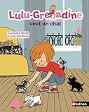 Lulu Grenadine Veut Un Chat