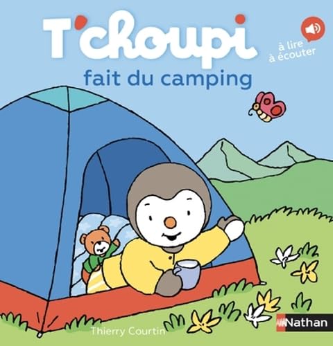 T'choupi, l'ami des petits Tome 62 - T'choupi fait du camping