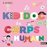 Le Grand Kididoc Du Corps Humain Livre Popup Ds 4 Ans