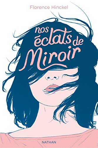 Couverture de Nos éclats de miroir