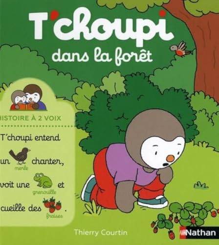 T'choupi, l'ami des petits - T'choupi dans la forêt