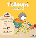 T'choupi %C3%A0 La Ferme   Histoire %C3%A0 2 Voix   D%C3%A8s 2 Ans