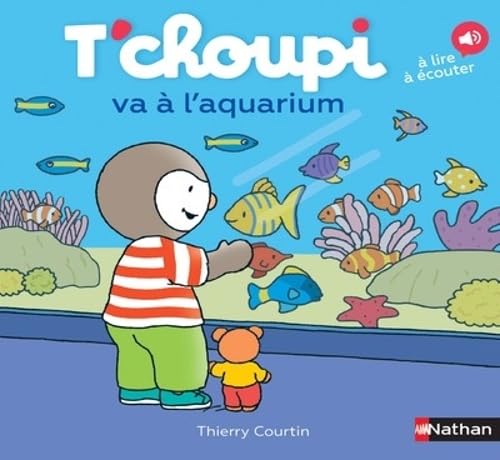 T'choupi, l'ami des petits Tome 70 - T'choupi va à l'aquarium