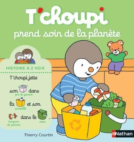 T'choupi, l'ami des petits - T'choupi prend soin de la planète