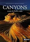 Canyons : Au pays des Roches rouges