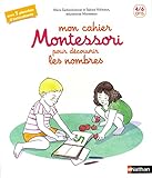 Mon Cahier Montessori Des Nombres   4 6 Ans