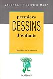 Premiers Dessins Denfants Les Tracs De La Mmoire