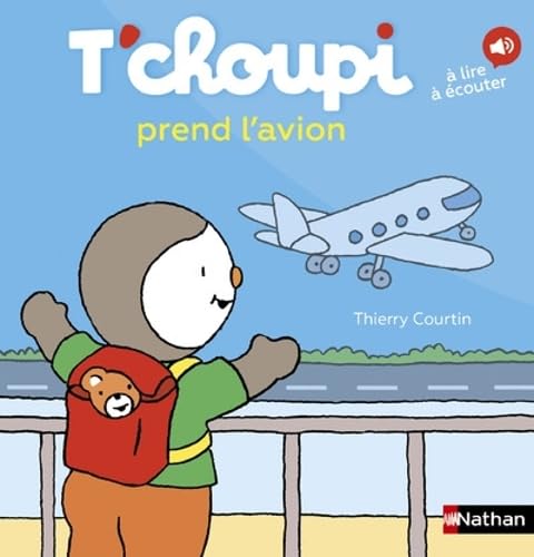 T'choupi, l'ami des petits Tome 78 - T'choupi prend l'avion