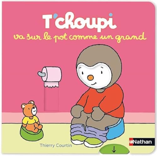 T'choupi, l'ami des petits - T'choupi va sur le pot comme un grand