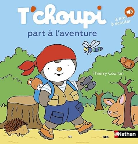T'choupi, l'ami des petits Tome 81 - T'choupi part à l'aventure