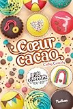 Les filles au chocolat; 9. Coeur cacao