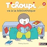 T'choupi va &agrave; la biblioth&egrave;que