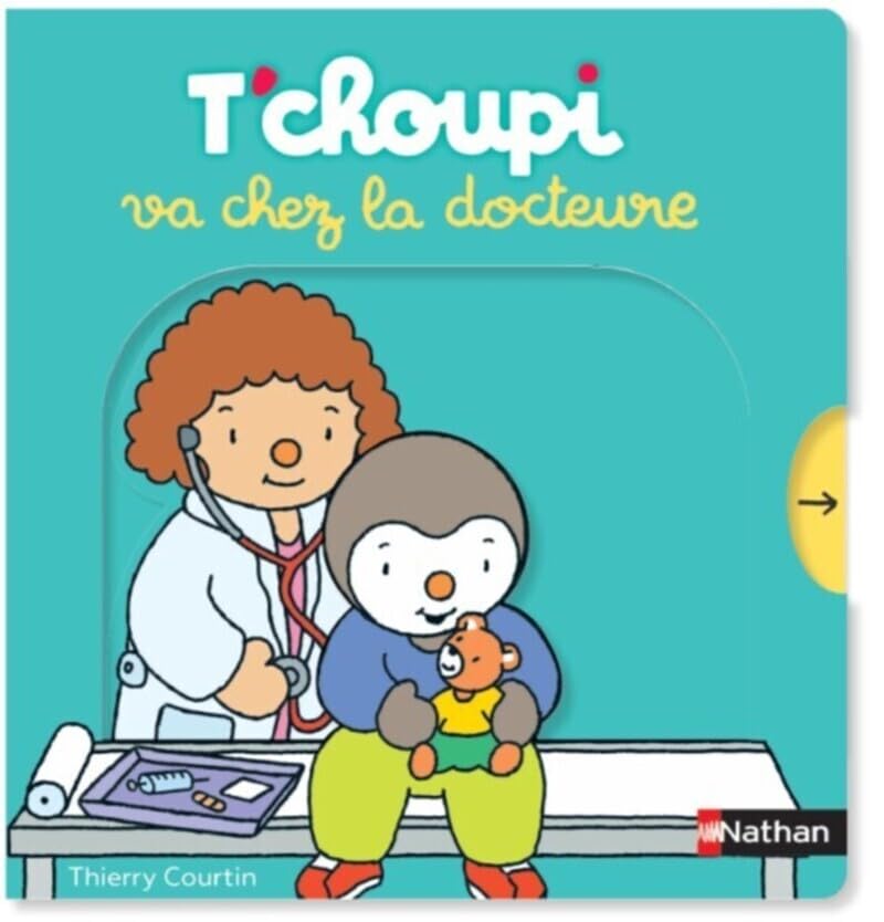 T'choupi, l'ami des petits - T'choupi va chez la docteure
