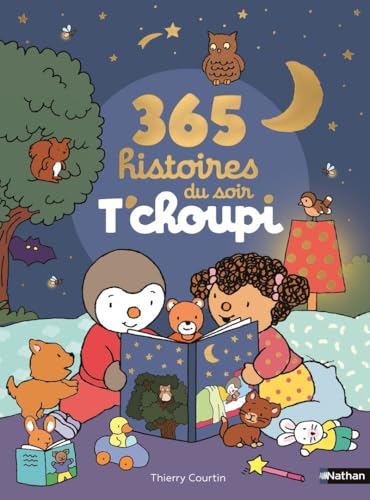 365 histoires du soir T'choupi