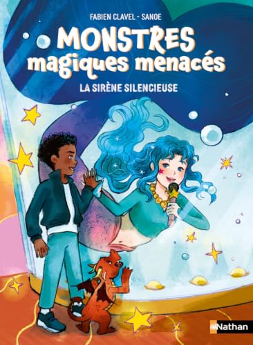 Monstres magiques menacés Tome 2