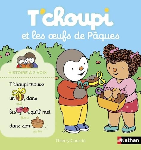 T'choupi, l'ami des petits - T'choupi et les oeufs de Pâques