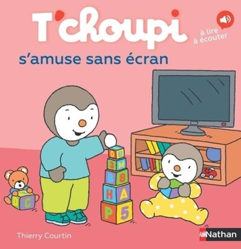 T'choupi, l'ami des petits Tome 91 - T'choupi s'amuse sans écran
