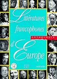 Littratures Francophones Deurope Anthologie