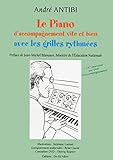 Le Piano D'accompagnement Vite Et Bien Avec Les Grilles Rythm%C3%A9es (1dvd)