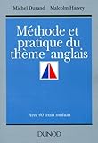 Mthode Et Pratique Du Thme Anglais
